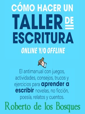 cover image of Cómo hacer un taller de escritura online y/o offline